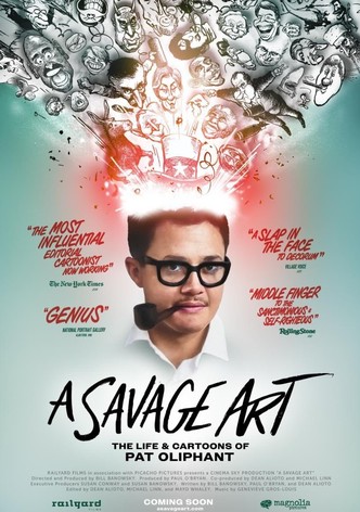 A Savage Art: The Life & Cartoons of Pat Oliphant