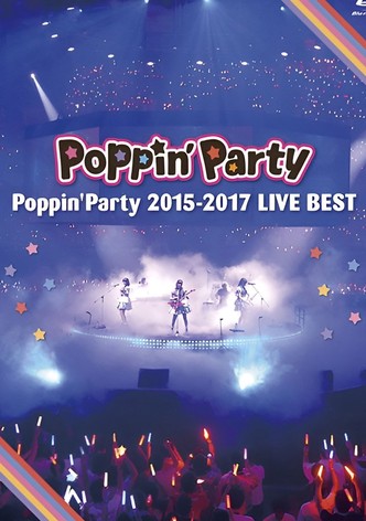 Poppin’Party 2015-2017 LIVE BEST