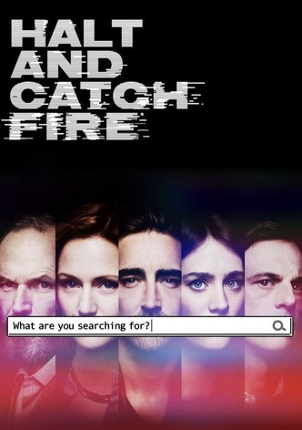 Halt and Catch Fire