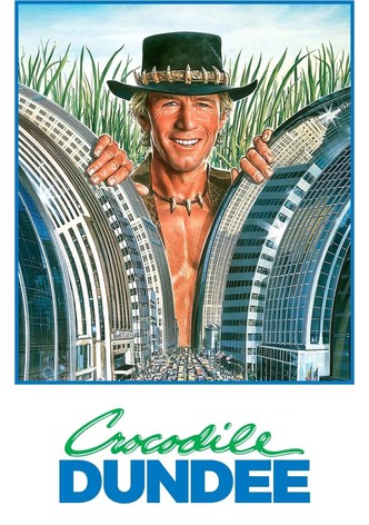 Crocodile Dundee - Ein Krokodil zum Küssen