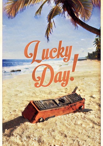 Lucky Day!