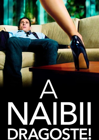 A naibii dragoste