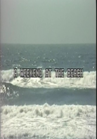 A Weekend at the Beach