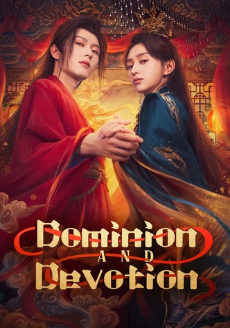 Dominion and Devotion