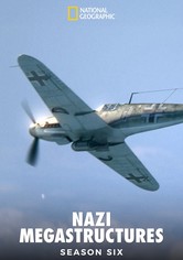 Nazi Megastructures - Säsong 6