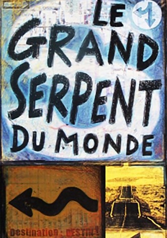 Le grand serpent du Monde