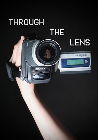 Through The Lens: A Short Film
