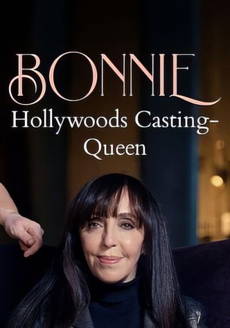 Hollywoods Casting-Queen: Bonnie