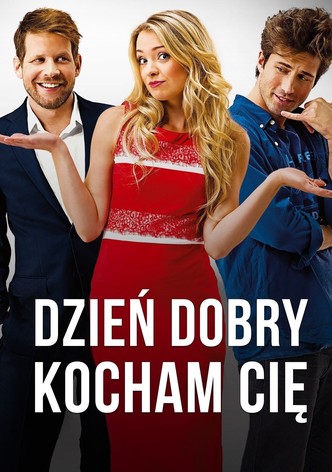 Dzień dobry, kocham cię!