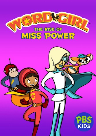 WordGirl: The Rise of Ms. Power