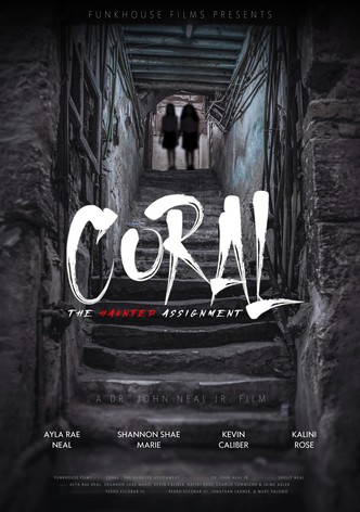 Coral: The Haunted Assignment