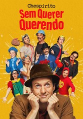 Chespirito: Sem Querer Querendo