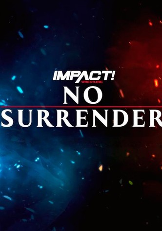 Impact Wrestling: No Surrender