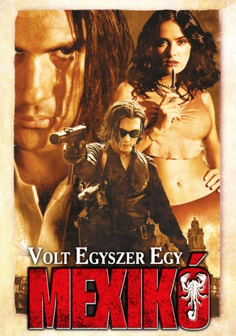 Volt egyszer egy Mexikó