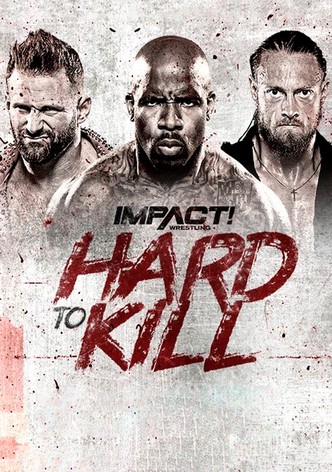 IMPACT Wrestling: Hard to Kill 2022