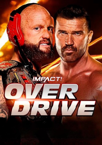 IMPACT Wrestling: Over Drive 2022