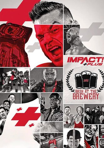 IMPACT Wrestling: Bash at the Brewery