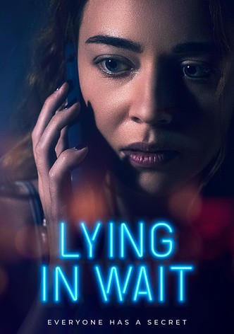 Lying in Wait