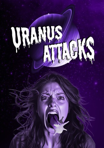 Uranus Attacks