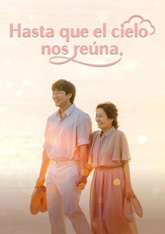 Hasta que el cielo nos reúna