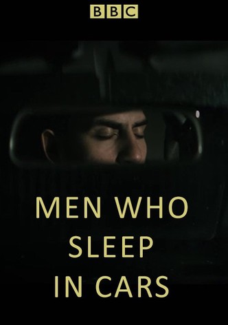 Men Who Sleep in Cars