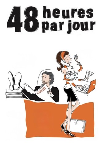 48 heures par jour