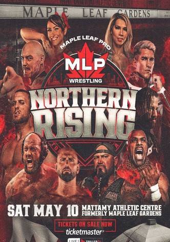 Maple Leaf Pro Wrestling: Northern Rising
