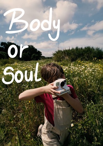 Body Or Soul