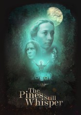 The Pines Still Whisper