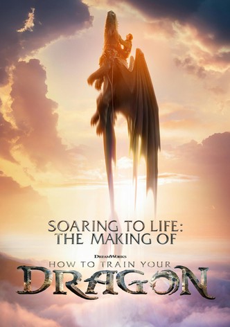 Soaring to Life: The Making of How to Train Your Dragon