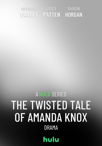 The Twisted Tale of Amanda Knox - Season 1