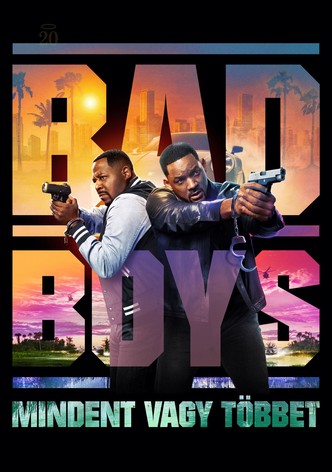 Bad Boys - Mindent vagy többet