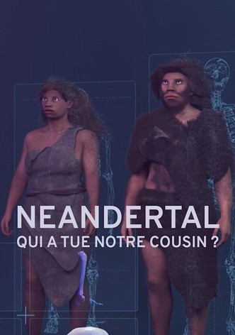 Néandertal : Qui  a tué notre cousin ?