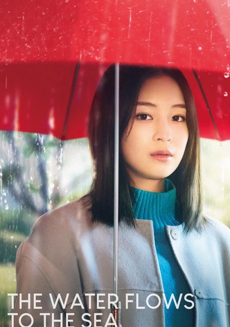 The Water Flows to the Sea