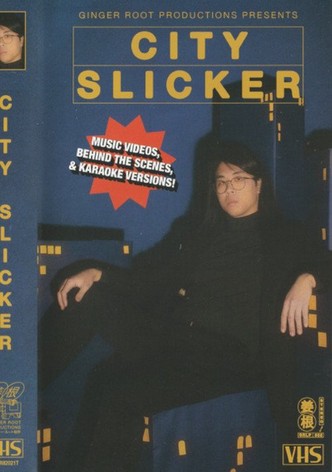 Ginger Root Productions Presents City Slicker