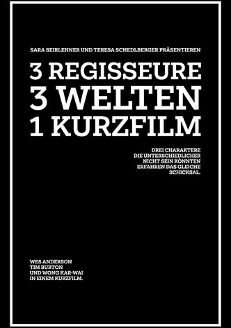 3 Regisseure - 3 Welten - 1 Kurzfilm