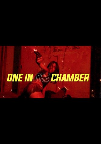 One in the Chamber