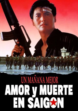 Un mañana mejor III: Amor y muerte en Saigón