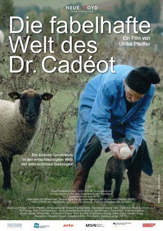 Die fabelhafte Welt des Doktor Cadéot