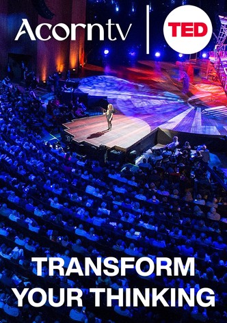 Acorn TV X Ted: Transform Your Thinking