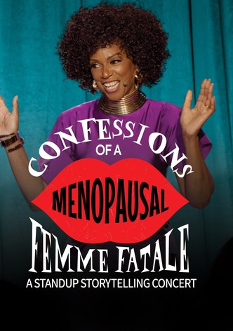 Confessions of a Menopausal Femme Fatale
