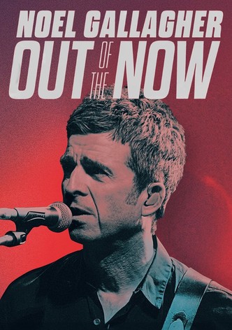 Noel Gallagher: Out of the Now