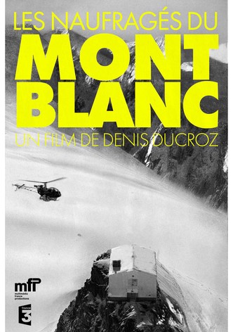 The Castaways Of Mont Blanc