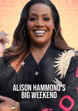 Alison Hammond's Big Weekend