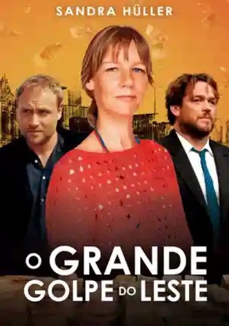 O Grande Golpe do Leste