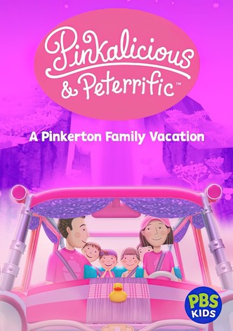 Pinkalicious & Peterrific: A Pinkerton Family Vacation