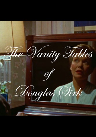 The Vanity Tables of Douglas Sirk