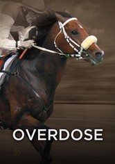 Overdose - Vágta egy álomért