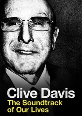 Clive Davis: The Soundtrack of Our Lives