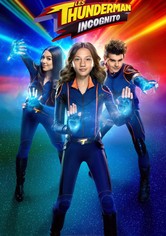 Les Thunderman: Incognito